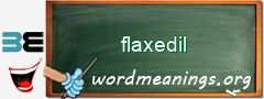 WordMeaning blackboard for flaxedil